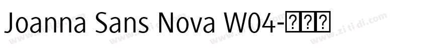 Joanna Sans Nova W04字体转换